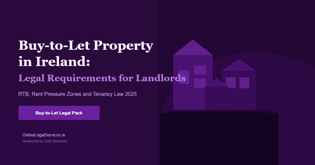 Buy to let property Ireland legal requirements for landlords 2025 - RTB registration
