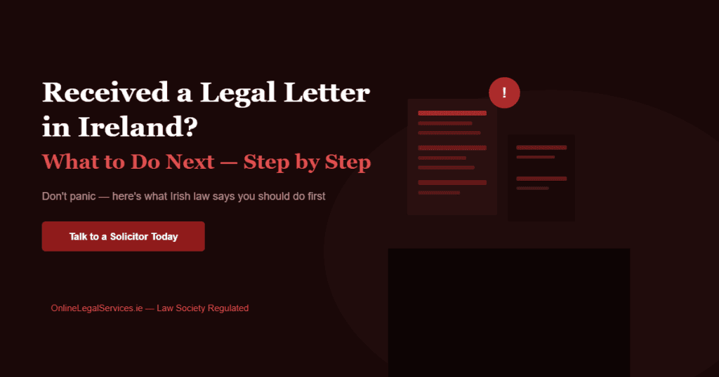 Received a legal letter in Ireland - what to do next guide from qualified Irish solicitors