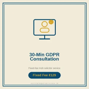 30-Minute GDPR Consultation — Fixed-fee Irish solicitor service · onlinelegalservices.ie