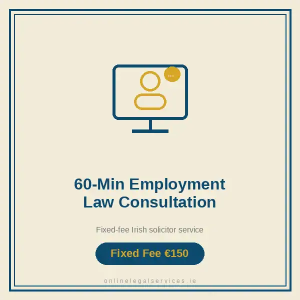 60-Minute Employment Law Consultation โ Fixed-fee Irish solicitor service ยท onlinelegalservices.ie