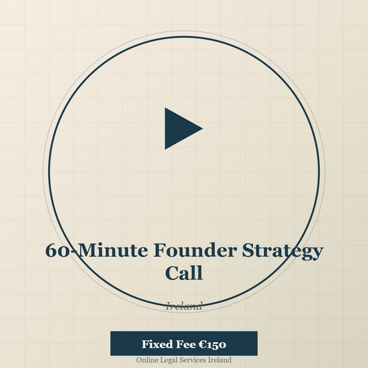 60-minute founder strategy call Ireland โ fixed-fee legal strategy consultation