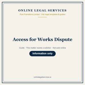 Access for Works Dispute – guide