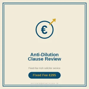 Anti-Dilution Clause Review — Fixed-fee Irish solicitor service · onlinelegalservices.ie