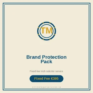 Brand Protection Pack — Fixed-fee Irish solicitor service · onlinelegalservices.ie