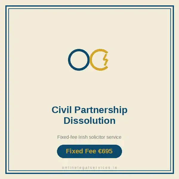 Civil Partnership Dissolution Pack โ Fixed-fee Irish solicitor service ยท onlinelegalservices.ie