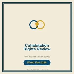 Cohabitation Rights Review — Fixed-fee Irish solicitor service · onlinelegalservices.ie