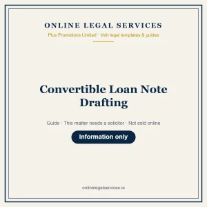 Convertible Loan Note Drafting – guide