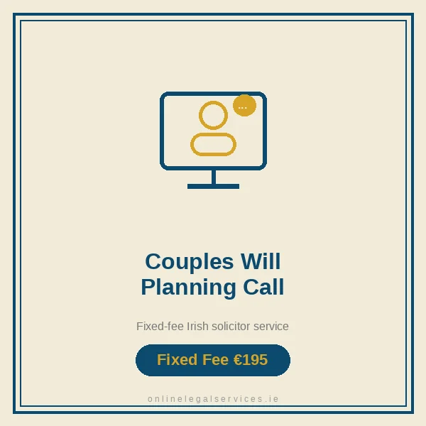 Couples Will Planning Consultation — Fixed-fee Irish solicitor service · onlinelegalservices.ie