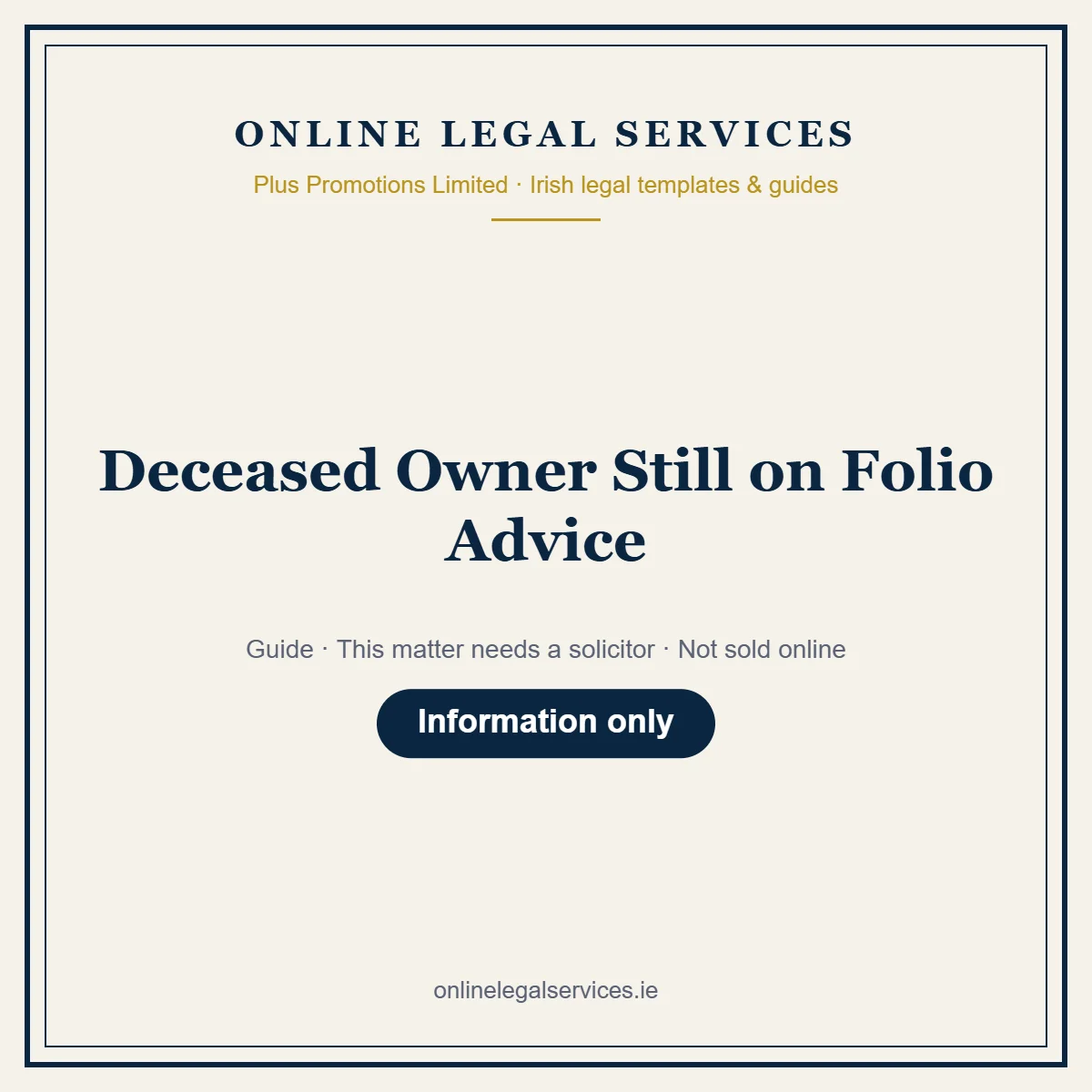 Deceased Owner Still on Folio Advice – guide