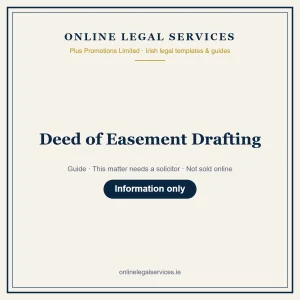 Deed of Easement Drafting – guide