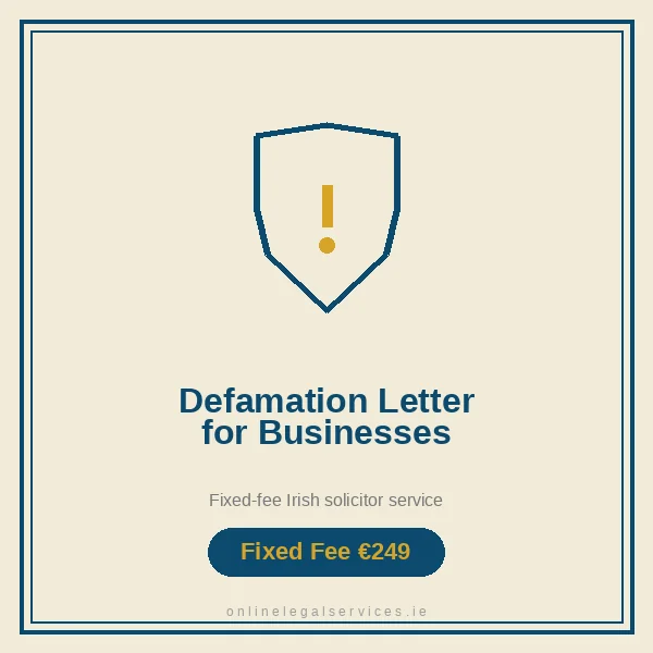 Defamation Letter for Businesses — Fixed-fee Irish solicitor service · onlinelegalservices.ie