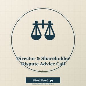 Director and shareholder dispute advice Ireland — fixed-fee consultation on company disputes