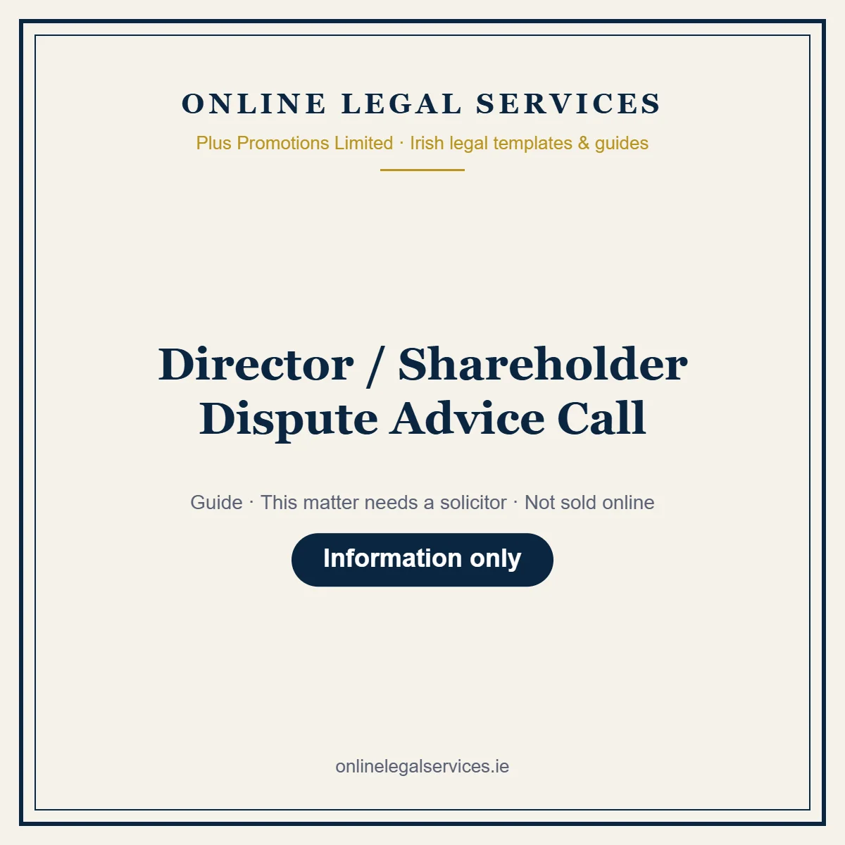 Director / Shareholder Dispute Advice Call – guide