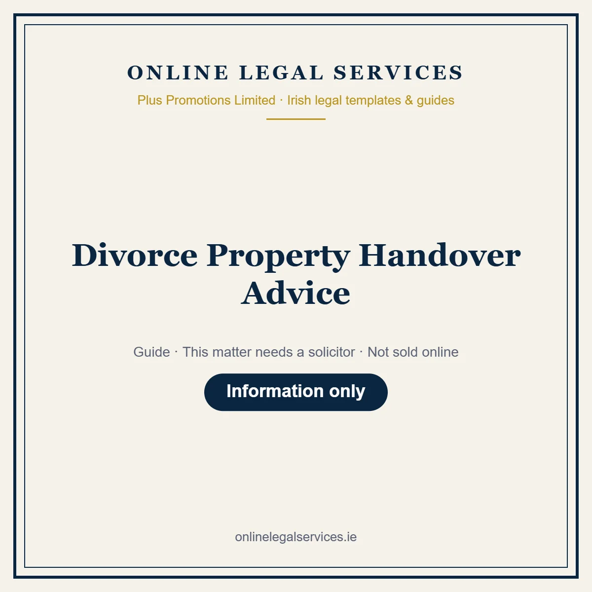 Divorce Property Handover Advice – guide
