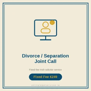 Divorce / Separation Joint Consultation — Fixed-fee Irish solicitor service · onlinelegalservices.ie