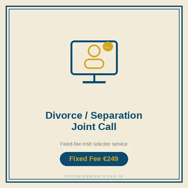 Divorce / Separation Joint Consultation — Fixed-fee Irish solicitor service · onlinelegalservices.ie