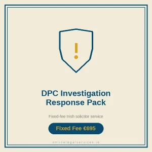 DPC Investigation Response Pack — Fixed-fee Irish solicitor service · onlinelegalservices.ie