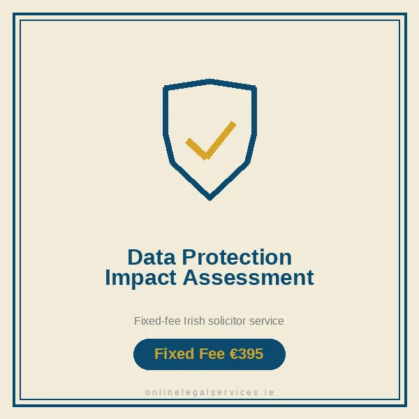 Data Protection Impact Assessment (DPIA) — Fixed-fee Irish solicitor service · onlinelegalservices.ie