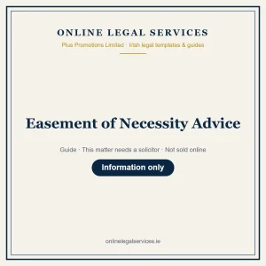 Easement of Necessity Advice – guide