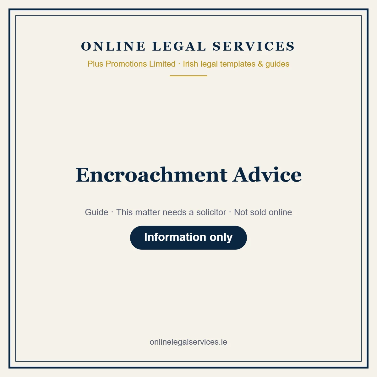 Encroachment Advice – guide