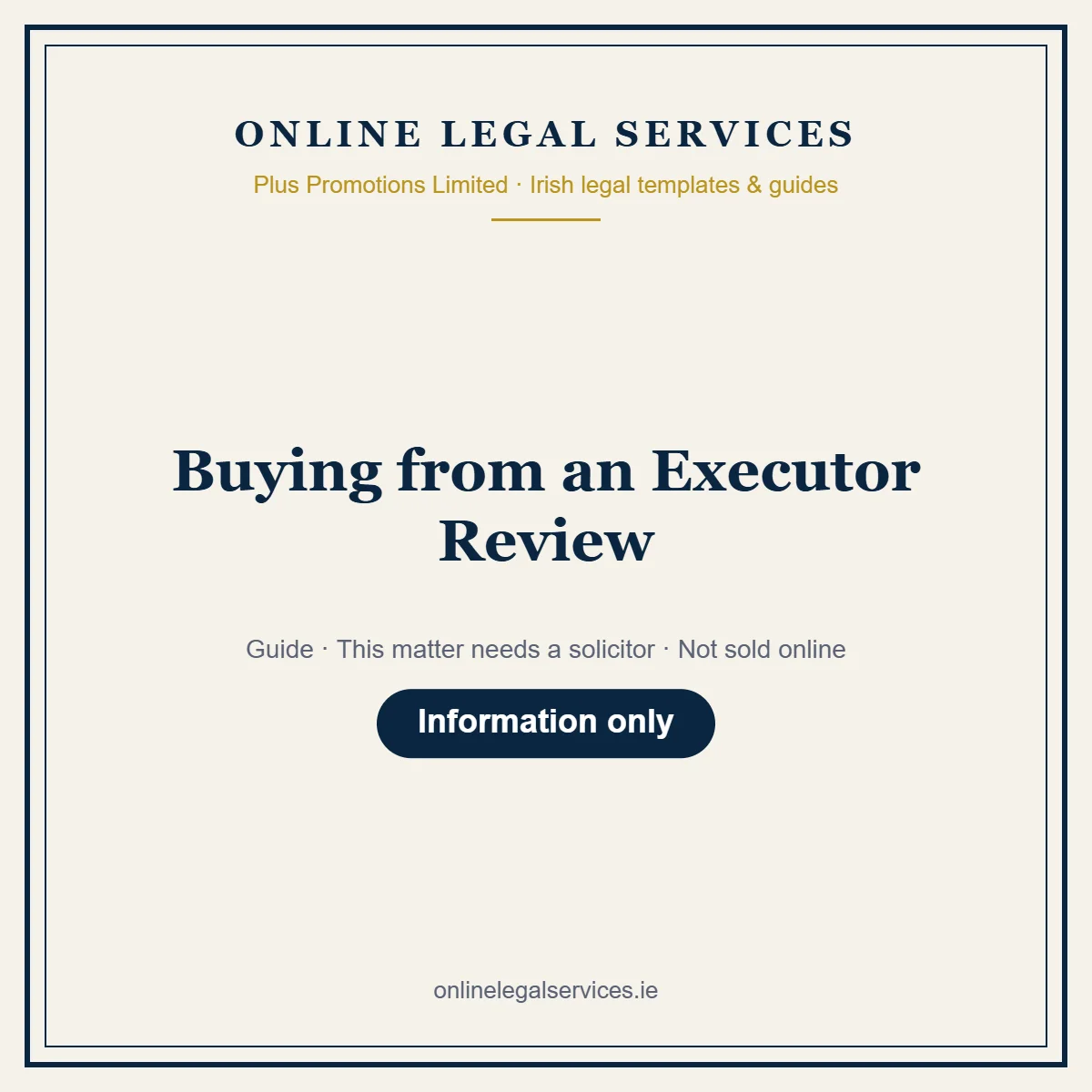 Buying from an Executor Review – guide