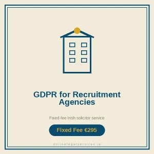 GDPR for Recruitment Agencies — Fixed-fee Irish solicitor service · onlinelegalservices.ie