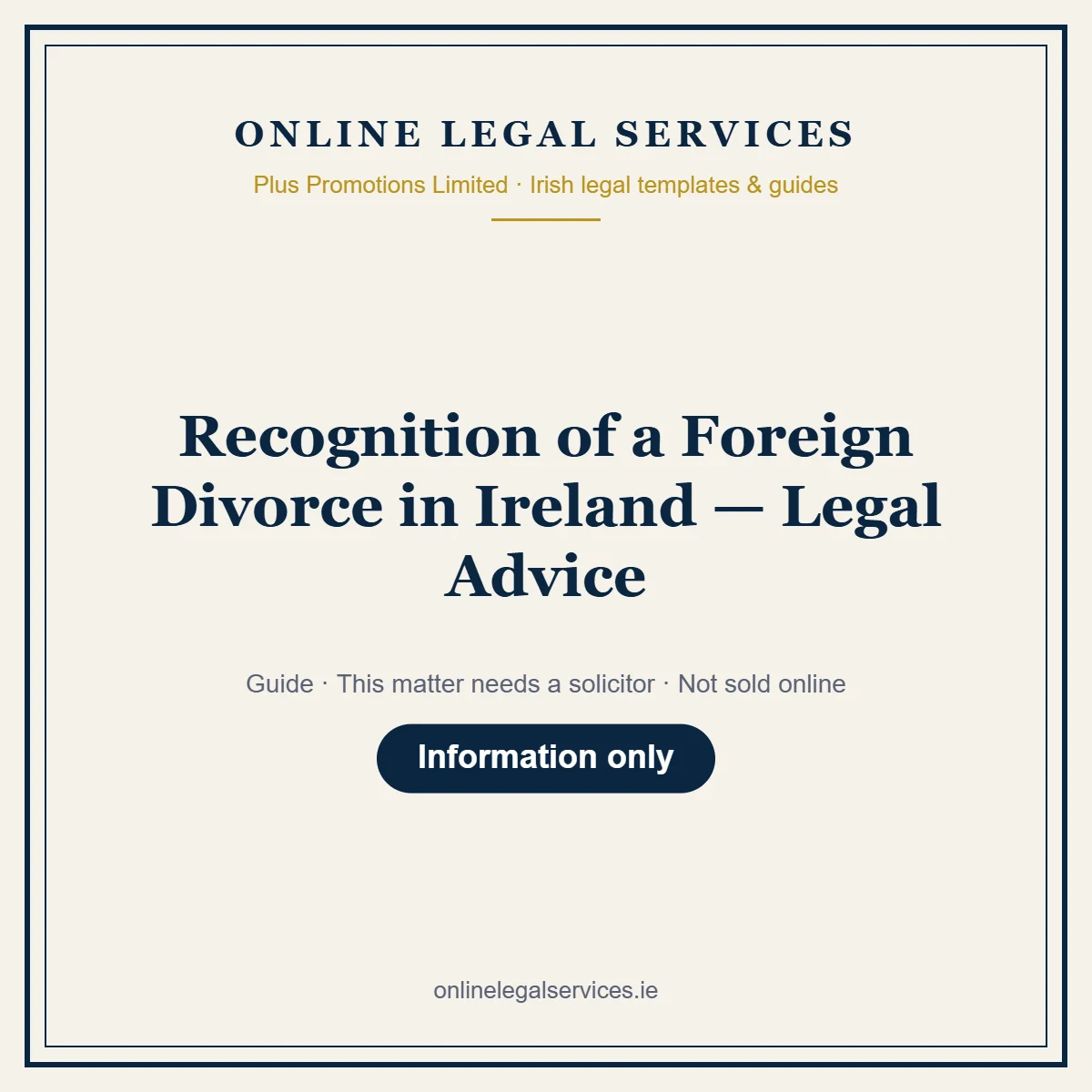 Recognition of a Foreign Divorce in Ireland — Legal Advice – guide