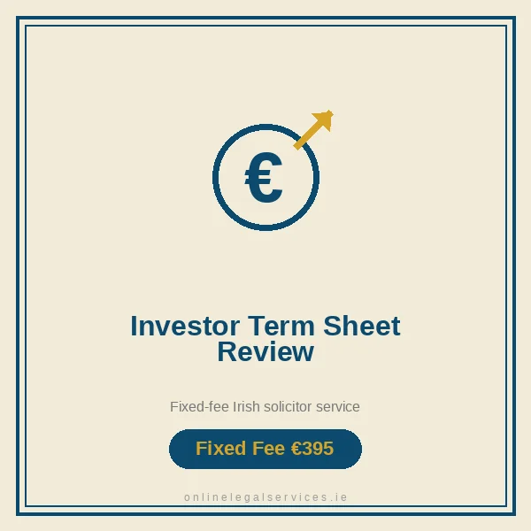 Investor Term Sheet Review — Fixed-fee Irish solicitor service · onlinelegalservices.ie
