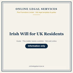 Irish Will for UK Residents — Guide – guide