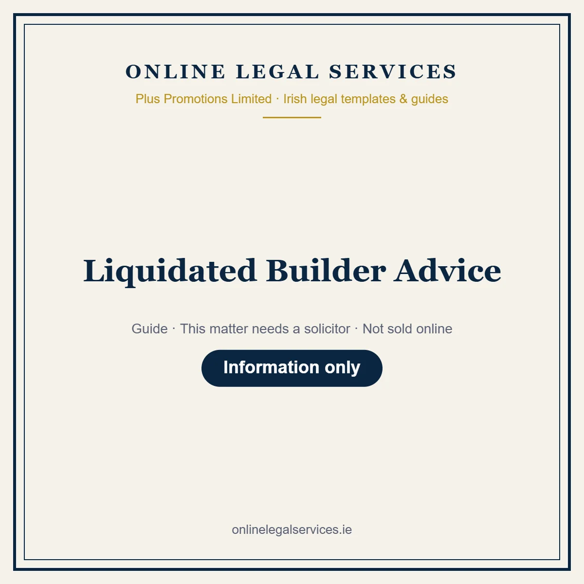 Liquidated Builder Advice – guide