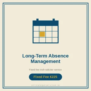 Long-Term Absence Management Review — Fixed-fee Irish solicitor service · onlinelegalservices.ie