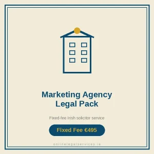 Marketing Agency Legal Pack — Fixed-fee Irish solicitor service · onlinelegalservices.ie