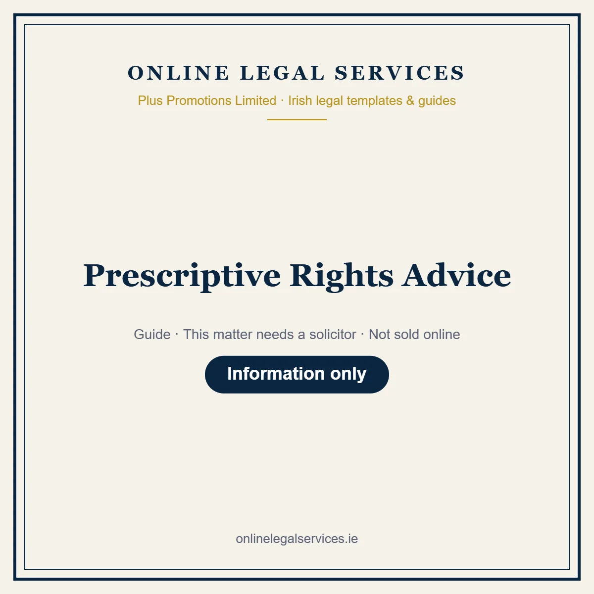 Prescriptive Rights Advice – guide