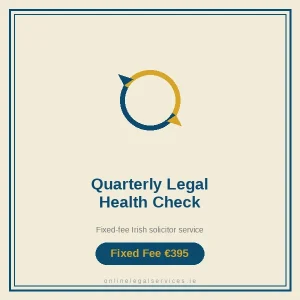 Quarterly Legal Health Check — Fixed-fee Irish solicitor service · onlinelegalservices.ie