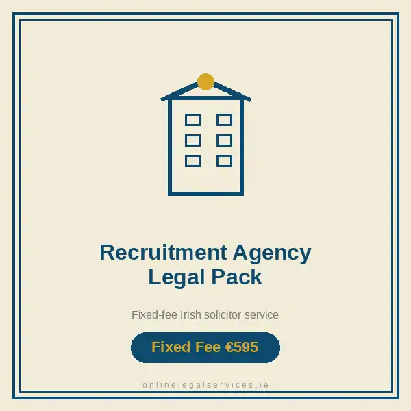 Recruitment Agency Legal Pack — Fixed-fee Irish solicitor service · onlinelegalservices.ie