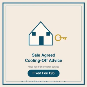 Sale Agreed Cooling-Off Advice — Fixed-fee Irish solicitor service · onlinelegalservices.ie