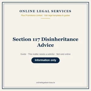Section 117 Disinheritance Advice – guide