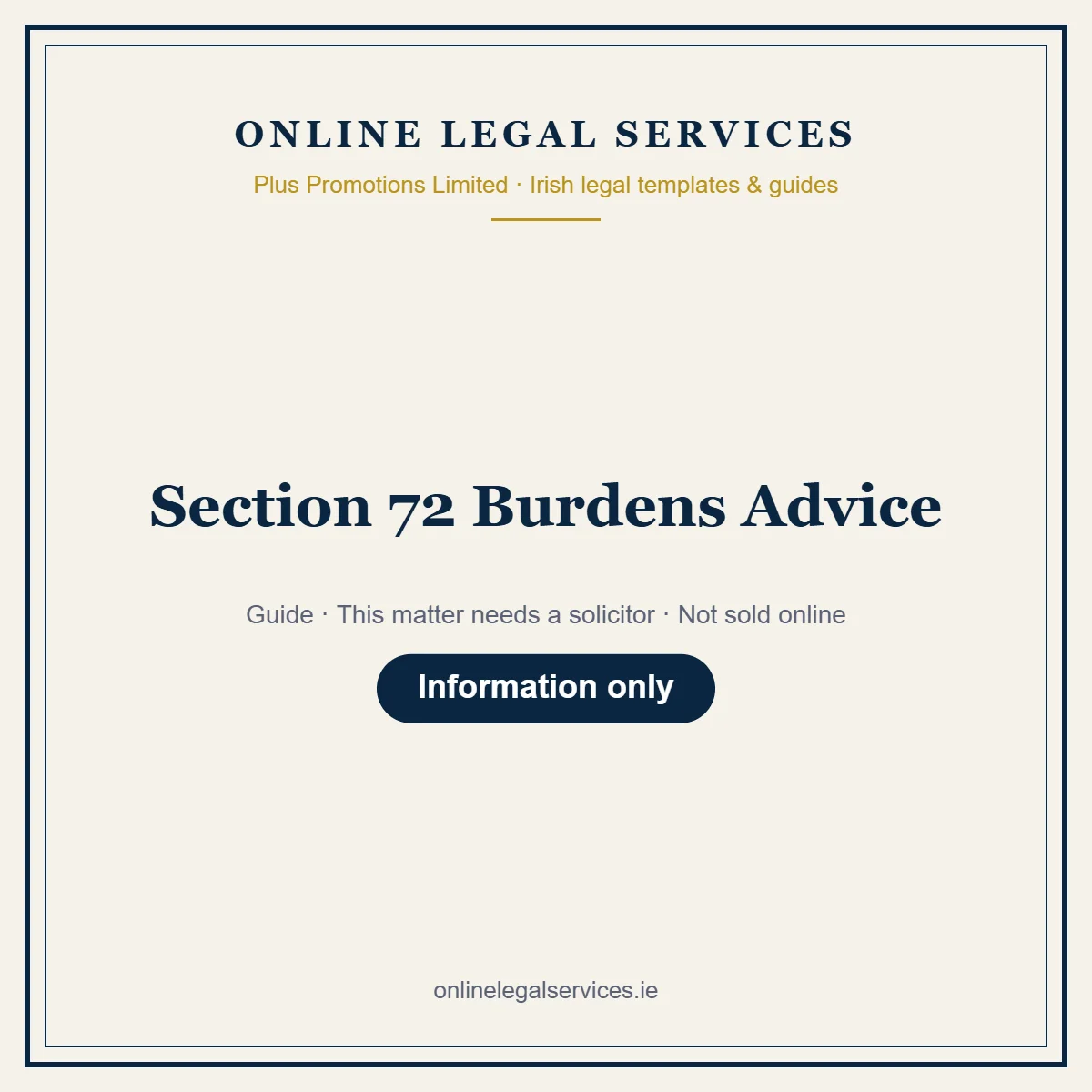 Section 72 Burdens Advice – guide