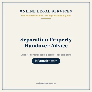 Separation Property Handover Advice – guide