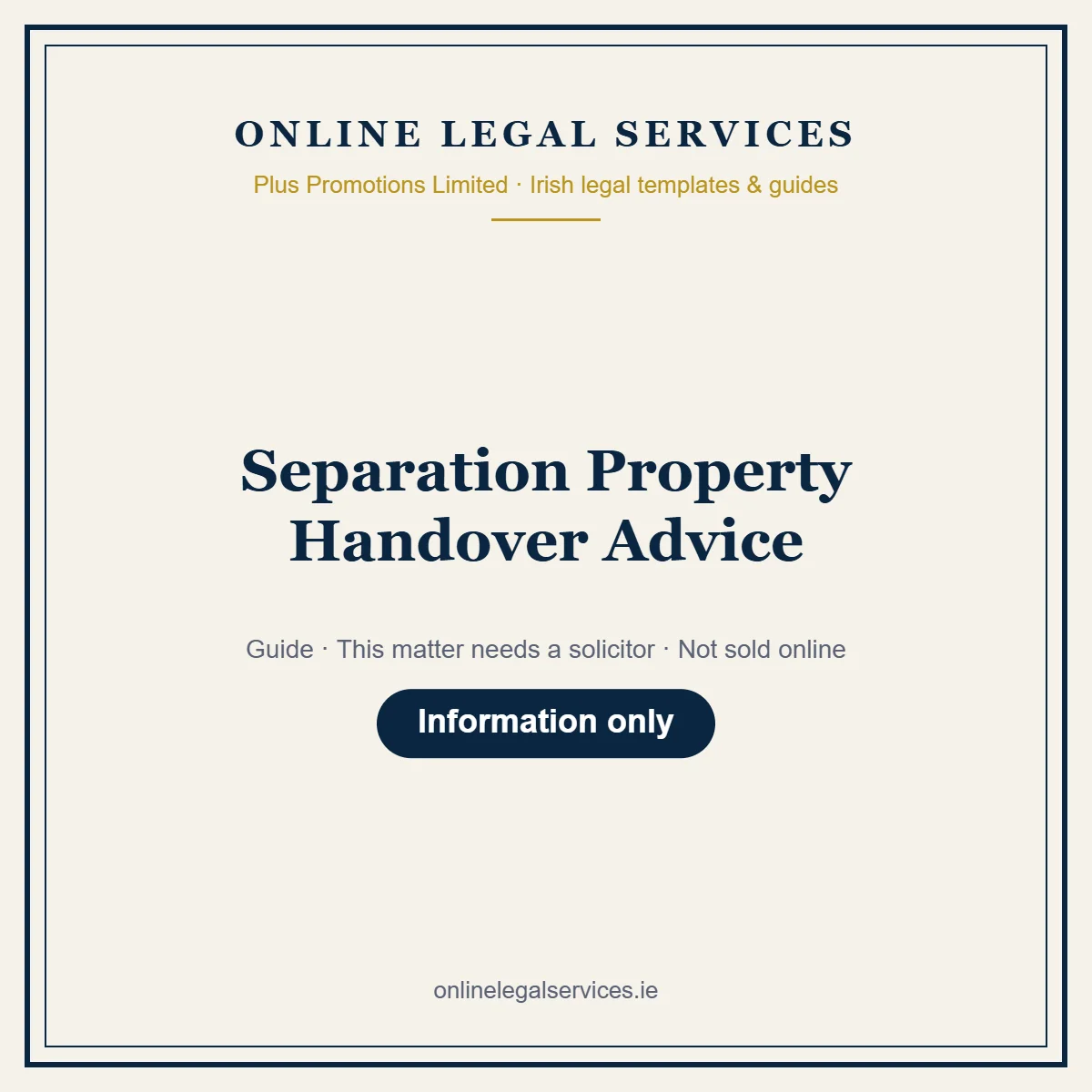 Separation Property Handover Advice – guide