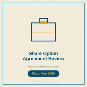 Share Option Staff Agreement Review — Fixed-fee Irish solicitor service · onlinelegalservices.ie