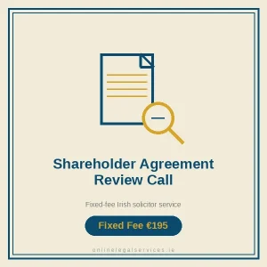 Shareholder Agreement Review Call — Fixed-fee Irish solicitor service · onlinelegalservices.ie