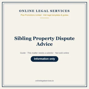 Sibling Property Dispute Advice – guide