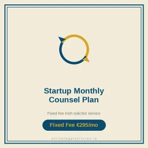 Startup Monthly Counsel Plan — Fixed-fee Irish solicitor service · onlinelegalservices.ie