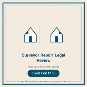 Surveyor Report Legal Review — Fixed-fee Irish solicitor service · onlinelegalservices.ie
