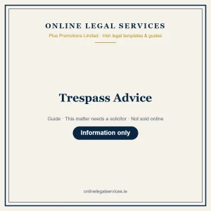 Trespass Advice – guide