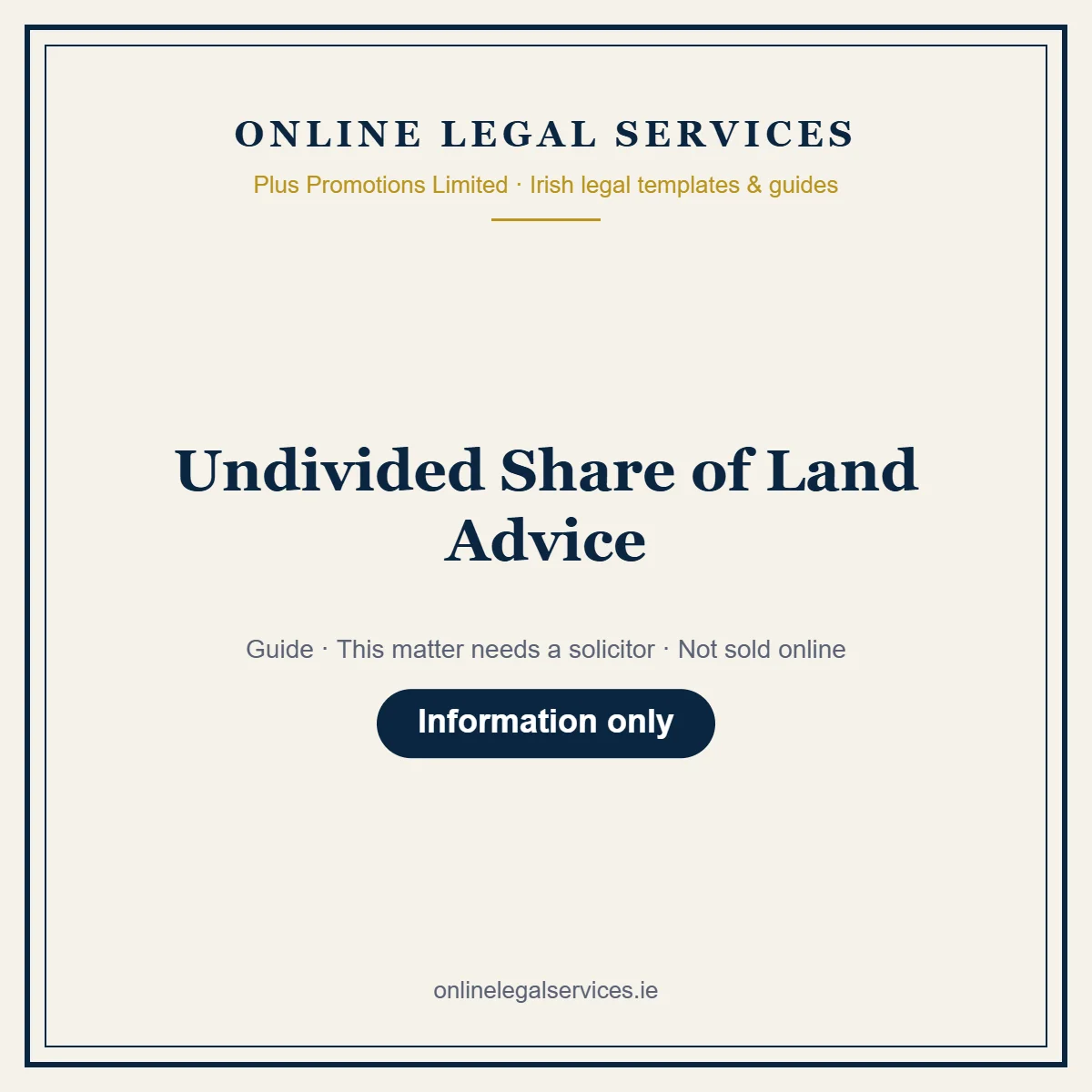 Undivided Share of Land Advice – guide