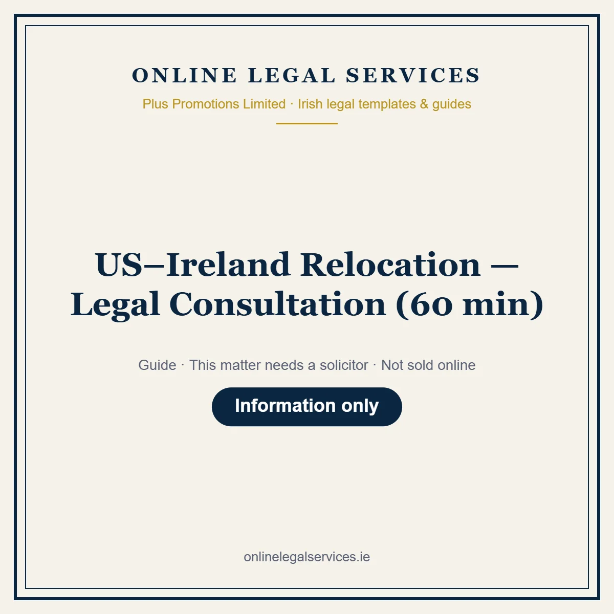 US–Ireland Relocation — Legal Consultation (60 min) – guide