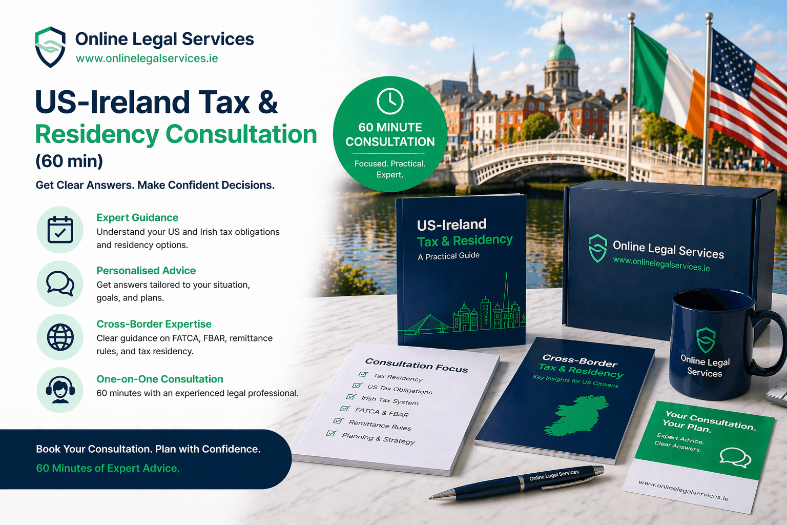 US-Ireland Tax and Residency Consultation 60 minute service with guidance booklets, consultation checklist, Irish and US flags, and Dublin city backdrop