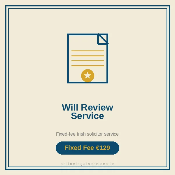 Will Review Service — Fixed-fee Irish solicitor service · onlinelegalservices.ie